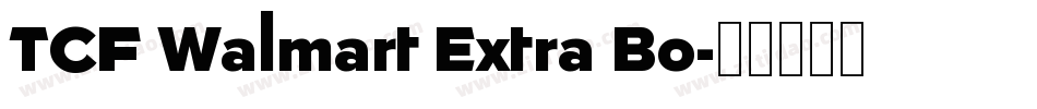 TCF Walmart Extra Bo字体转换